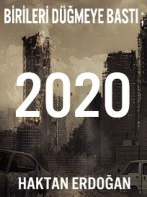 cover image of Birileri Düğmeye Bastı ; 2020